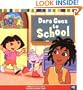 Dora Goes to School (Dora the Explorer)