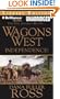 Wagons West Independence! (Wagons West Series)