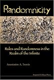 RANDOMNICITY: RULES AND RANDOMNESS IN THE REALM OF THE INFINITE: Rules and Randomness in the Realm of the Infinite