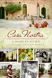 Casa Nostra: A Home in Sicily