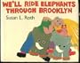 We'll Ride Elephants Through Brooklyn