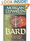 Bard: The Odyssey of the Irish (Celtic World of Morgan Llywelyn)