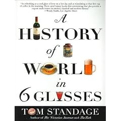 A History of the World in 6 Glasses