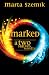 Marked: A Two Halves Novella