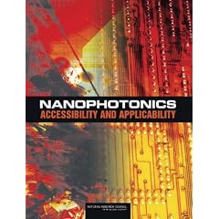 Nanophotonics: Accessibility and Applicability