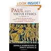 Paul and Virtue Ethics: Building Bridges Between New Testament Studies and Moral Theology