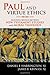 Paul and Virtue Ethics: Building Bridges Between New Testament Studies and Moral Theology