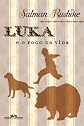 Luka e O Fogo da Vida - Luka And The Fire Of Life (Em Portugues do Brasil)