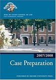 Case Preparation: The City Law School, City University, London (Blackstone Bar Manual)