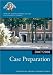 Case Preparation 2007-2008: 2007 Edition |a 2007 ed. (Bar Manuals)
