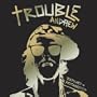 Trouble Andrew