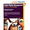 Digital Rights Management: Business and Technology (M&T Books)