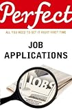 Perfect Job Applications (Perfect Series)