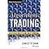 Algorithmic Trading: Winning Strategies and Their Rationale