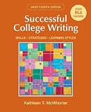 Successful College Writing  Brief with 2009 MLA Update: Skills, Strategies, Learning Styles