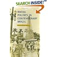 Racial Politics in Contemporary Brazil by Michael Hanchard and Michael Hanchard