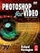 Search : Photoshop for Video, Third Edition (DV Expert Series)