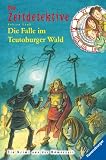 Die Zeitdetektive 16. Die Falle im Teutoburger Wald - Fabian Lenk