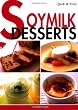 Soymilk Desserts