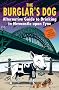 The Burglar's Dog: Alternative Guide to Drinking in Newcastle Upon Tyne