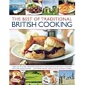 The Best of Traditional British Cooking