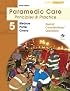 Paramedic Care: Principles & Practice, Volume 5, Special Considerations/Operations (3rd Edition) (Paramedic Care: Principles & Practice)