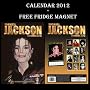 Michael Jackson 2012 A3 Calendrier + Don aimant de&hellip de DREAM