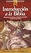Introducción a la Biblia: Presentación general, contexto histórico y aspectos culturales (Estudio bíblico) (Spanish Edition)