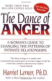 The Dance of Anger: A Woman's Guide to Changing the Patterns of Intimate Relationships (Perennial Library) 226