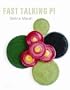 Fast Talking PI