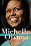 Michelle Obama: An American Story