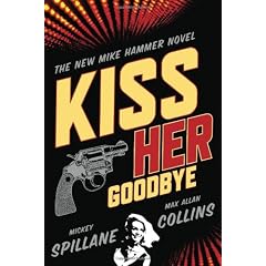 Kiss Her Goodbye: An Otto Penzler Book