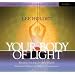 Your Body of Light: Energetic Practices for Better Health, Emotional Balance, and Higher Consciousness