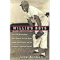 Willie's Boys (The 1948 Birmingham Black Barons, the Last Negro League World Series, and the Making of a Baseball Legend) (Hardcover)