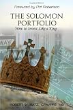 The Solomon Portfolio: How to Invest Like a King