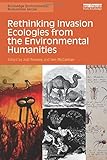 Rethinking invasion ecologies from the environmental humanities