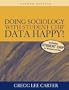 Doing Sociology with Student CHIP: Data Happy! (4th Edition)