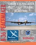 Convair B-36 Peacemaker Pilot s Flight Operating Instructions