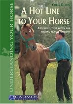A Hotline to Your Horse: A Pressure Point System for Solving Muscle Problems (Understanding your horse)
