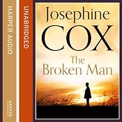 The Broken Man | [Josephine Cox]