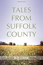 Tales from Suffolk County