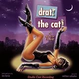 Drat! The Cat!: A Musical Comedy