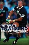 Review HarperSport  / Talk of the Toony: The Autobiography of Gregor Townsend