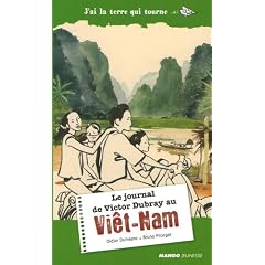 Le journal de Victor Dubray au Vi�t-nam