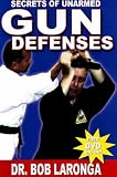 Secrets of Unarmed Gun Defenses