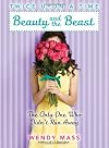 Beauty and the Beast, the Only One Who Didn't Run Away