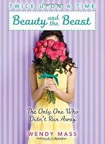 Beauty and the Beast, the Only One Who Didn't Run Away