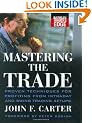 Mastering the Trade: Proven Techniques for Profiting from Intraday and Swing Trading Setups (McGraw-Hill Trader's Edge Series)