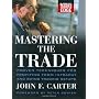 Mastering the Trade: Proven Techniques for Profiti&hellip by John F. Carter