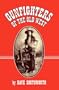 Gunfighters of the Old West